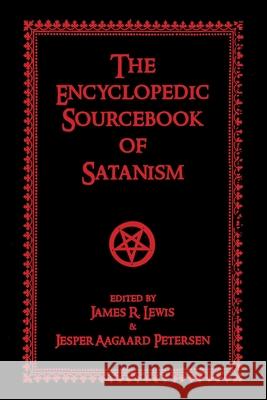 The Encyclopedic Sourcebook of Satanism