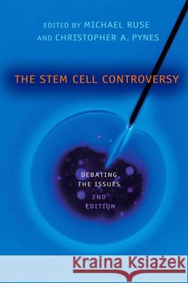 The Stem Cell Controversy: Debating the Issues