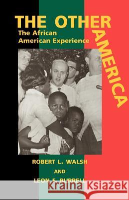 The Other America: The African American Experience