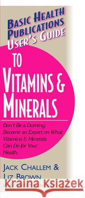 User's Guide to Vitamins & Minerals