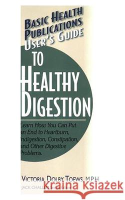 User's Guide to Healthy Digestion