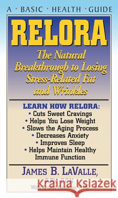 Relora: The Natural Breakthrough to Losing Stress-Related Fat and Wrinkles