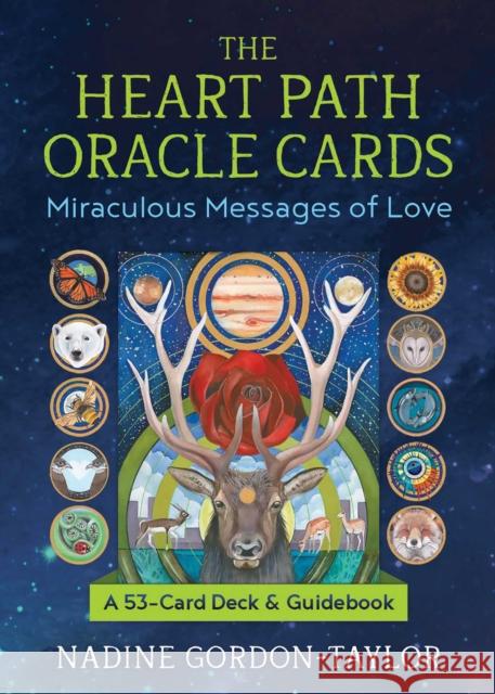 The Heart Path Oracle Cards: Miraculous Messages of Love