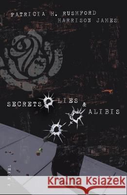 Secrets, Lies and Alibis