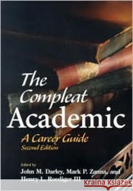 The Compleat Academic: A Career Guide