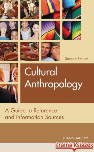 Cultural Anthropology: A Guide to Reference and Information Sources