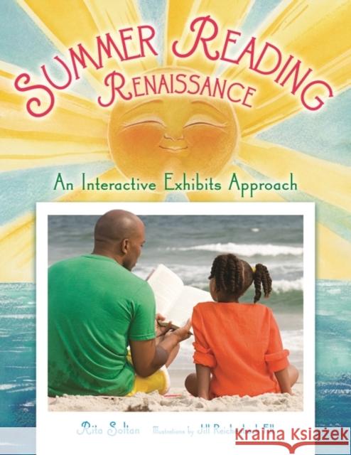 Summer Reading Renaissance: An Interactive Exhibits Approach