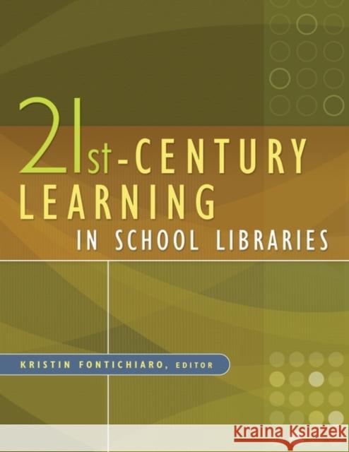 21st-Century Learning in School Libraries