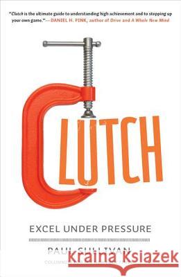 Clutch: Excel Under Pressure