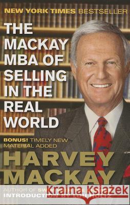 The MacKay MBA of Selling in the Real World