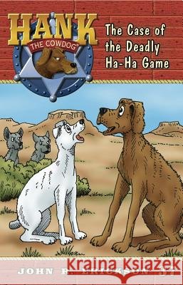 The Case of the Deadly Ha-Ha Game