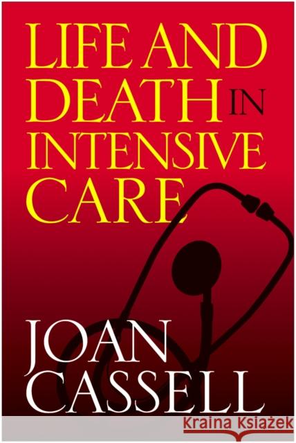 Life and Death in Intensive Care