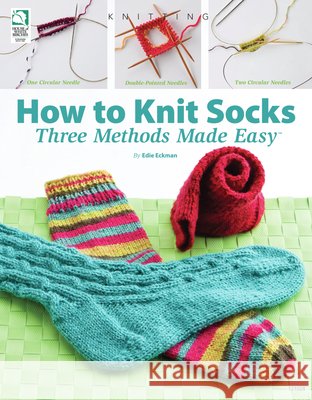 How to Knit Socks: Three Methods Made Easy