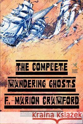 The Complete Wandering Ghosts