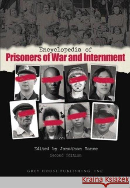 Encyclopedia of Prisoners of War & Internment