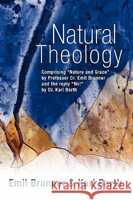 Natural Theology: Comprising 