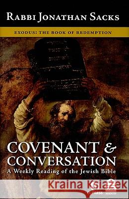 Covenant & Conversation: Exodus: The Book of Redemption