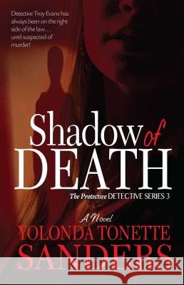 Shadow Of Death: The Protective Detective Series