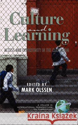 Culture and Learning: Access and Opportunity in the Classroom (Hc)