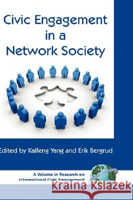 Civic Engagement in a Network Society (Hc)