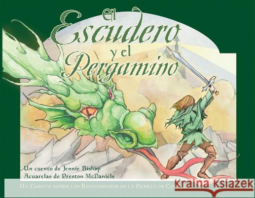 El Escudero y el Pergamino = The Squire and the Scroll