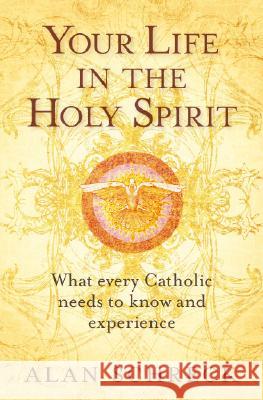 Your Life in the Holy Spirit
