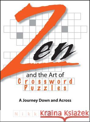 Zen and the Art of Crossword Puzzles: A Journey Down and Across