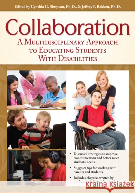 Collaboration: A Multidisciplinary Approach to Educating Students with Disabilities