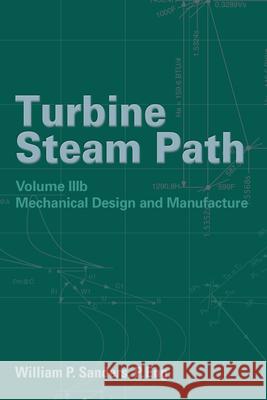 Turbine Steam Path Maintenance & Repair : Volume IIIb