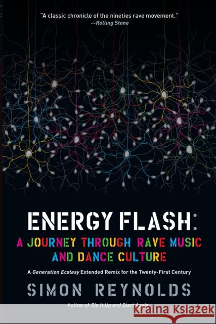 Energy Flash: A Journey Through Rave Music and Dance Culture