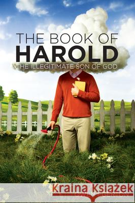 The Book of Harold: The Illegitimate Son of God