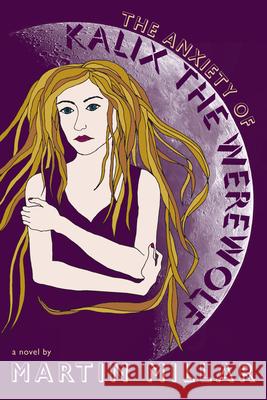 The Anxiety of Kalix the Werewolf