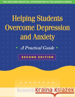 Helping Students Overcome Depression and Anxiety: A Practical Guide