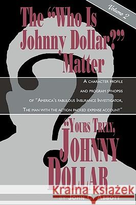 Yours Truly, Johnny Dollar Vol. 2