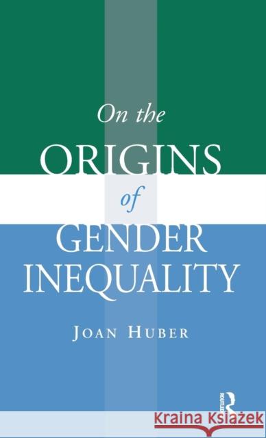 On the Origins of Gender Inequality