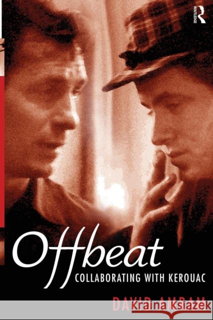 Offbeat: Collaborating with Kerouac