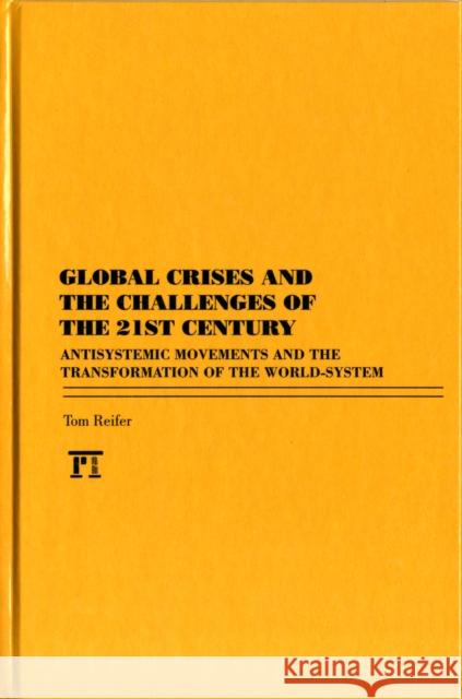 Global Crises and the Challenges of the 21st Century