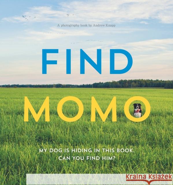 Find Momo: A Photography Book