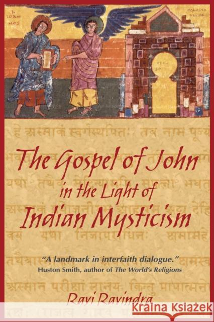 The Gospel of John in the Light of Indian Mysticism: New Edition of Christ the Yogi