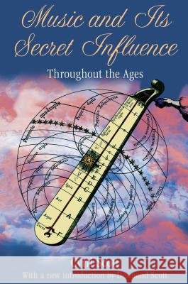 Music and Its Secret Influence: Throughout the Ages