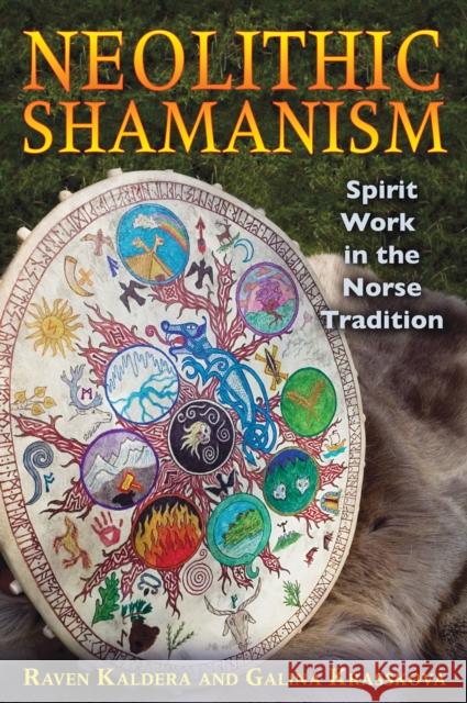Neolithic Shamanism: Spirit Work in the Norse Tradition