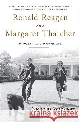 Ronald Reagan and Margaret Thatcher: A Political Marriage