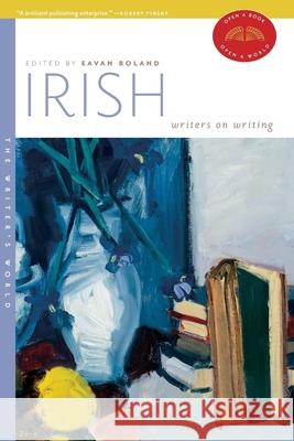 Irish Writers on Writing