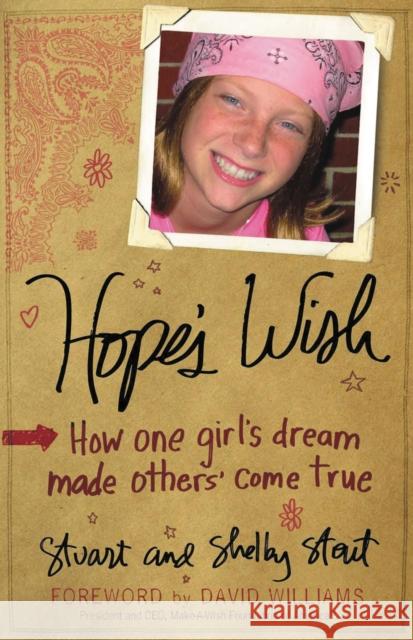 Hope's Wish: How One Girl's Dream Made Others' Come True