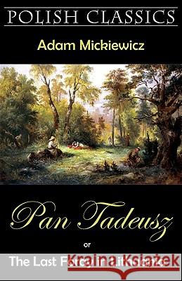 Pan Tadeusz (Pan Thaddeus. Polish Classics)