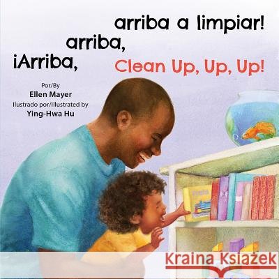 iArriba, arriba, arriba a limpiar!/Clean Up, Up, Up!