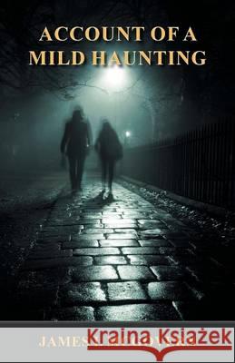 Account of a Mild Haunting