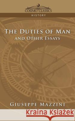 The Duties of Man and Other Essays