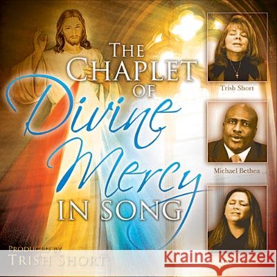 The Chaplet of Divine Mercy in Song - audiobook