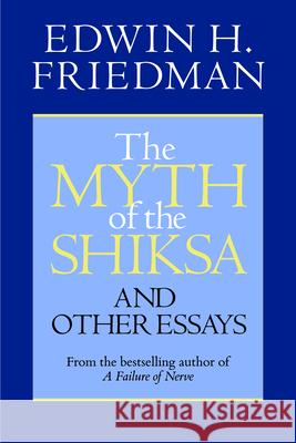 The Myth of the Shiksa and Other Essays
